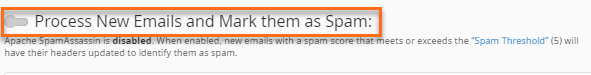Disabled SpamAssassin